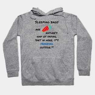 Camping - Sleeping Bags, Nature’s Way. Hoodie